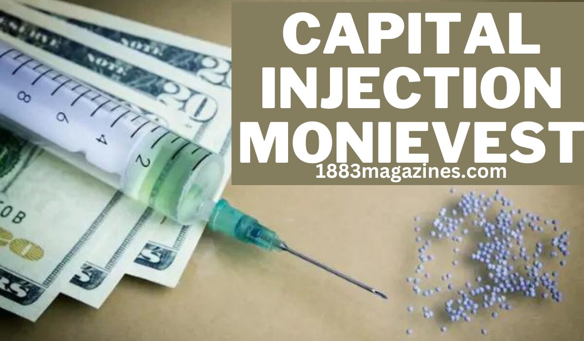 capital injection monievest