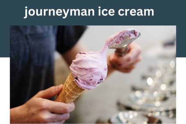 journeyman ice cream