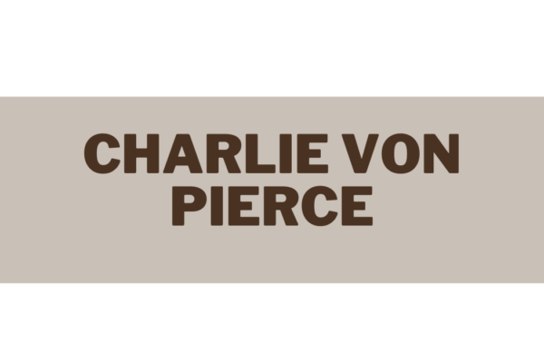 charlie von pierce